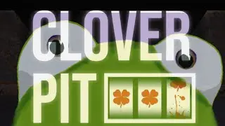 Speedrunning insanity (Probably) in CLOVER PIT