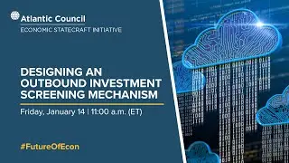 Designing an outbound investment screening mechanism