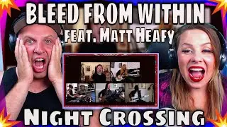 reaction to BLEED FROM WITHIN - Night Crossing feat. Matt Heafy | THE WOLF HUNTERZ REACTIONS