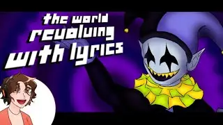 The World Revolving With Lyrics - [ DELTARUNE COVER ] Ft. SavLeftUs