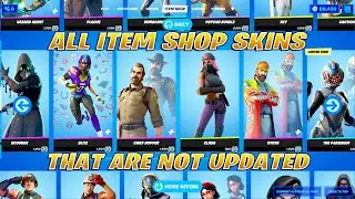 All Item Shop Skins that are Not Updated! Fortnite
