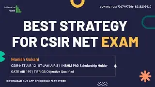 BEST CSIR NET PREPARATION STRATEGY WITH MANISH GOKANI