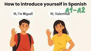 How to Introduce Yourself in Spanish | Slow & Clear Conversation | A1 - A2