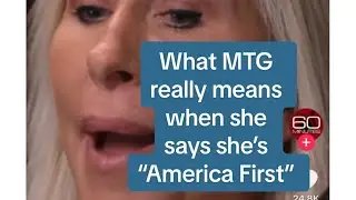What did MTG ACTUALLY mean when she said she's, 