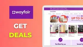 Как получить предложения Wayfair: пошаговое руководство