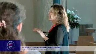 Oleśnicki Chór Kameralny APPASSIONATA, dyrygentka Edyta Szostak-Kirzyc