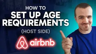 How to Set Up Age Requirements on Airbnb (Host Side) (Step by Step)