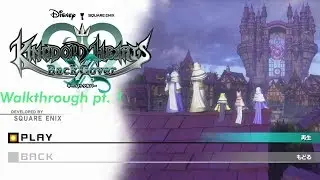 Kingdom Hearts X Back Cover Walkthrough pt .1
