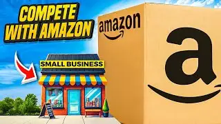How Can Small Businesses Compete with Amazon?