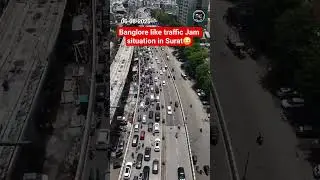 Long traffic Jam seen from Majura Gate to Udhna Darwaja 😳#instagram #surat #traffic #news