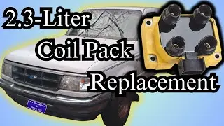 Replacing Coil Pack, '92-'95 Ford Ranger 2.3l