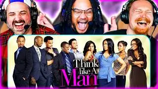 THINK LIKE A MAN (2012) MOVIE REACTION &ndash;THIS CAST IS ABSOLUTELY INSANE!&ndash; FIRST TIME WATCHING&ndash; REVIEW