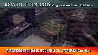 REVOLUTION 1916 - THE AMBASSADOR THEATRE