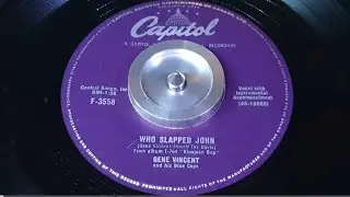 GENE VINCENT AND HIS BLUE CAPS - WHO SLAPPED JOHN (1956)