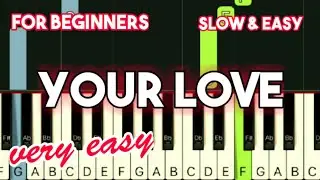 ALAMID - YOUR LOVE | SLOW & EASY PIANO TUTORIAL