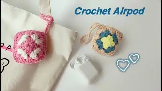 #161 Crochet Airpod cases|  Móc Bao Đựng Airpod Có Quai Móc Kiểu Đơn Giản | Dương Liễu Handmade