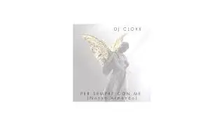Dj Cloxx: Per Sempre Con Me (Nonno Armando)