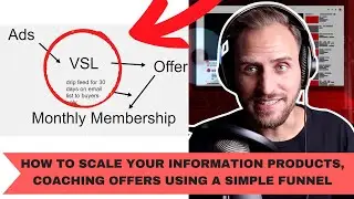 How to Scale Your Information Products, Coaching Offers Using a Simple Funnel