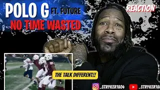 HES BACK!! Polo G - No Time Wasted Ft Future | Music Video (REACTION!!!)