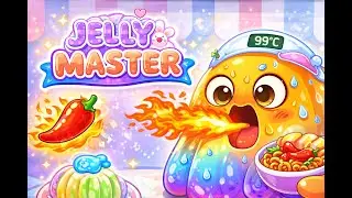 Jelly Master Gameplay | What If It&rsquo;s Too Spicy? 🌶️