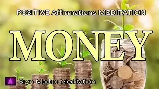 MONEY | Abundance| Subliminal Affirmations | Responsibility |ALPHA Tones | Meditation