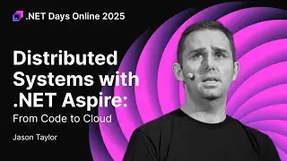 Effortless Distributed Systems With .NET Aspire &mdash; Jason Taylor
