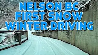 Winter Driving in Nelson BC up Perrier to Kline Road and back Across Town