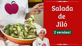 Como fazer SALADA DE JILÓ em 2 versões! Série Verduras na Mesa / Lilian Chef