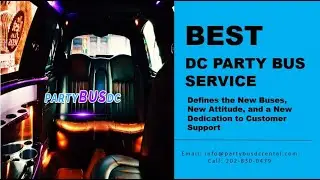 Best DC Party Bus Service Defines the New Buses, New Attitude, and Dedication to Customer Support