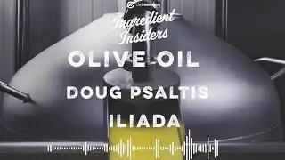 Greek Olive Oil: Doug Psaltis & ILIADA
