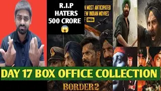 BORDER 2 DAY 17 BOX OFFICE COLLECTION REPORT | SUNNY DEOL 