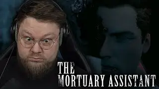 NE, DAS WAR'S, ICH KÜNDIGE ... | The Mortuary Assistant 03