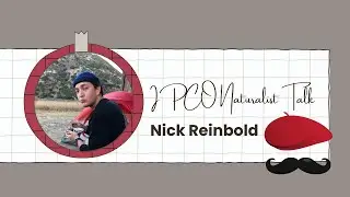 IPCO Naturalist Talks #1 (Nick R: Frenchie)
