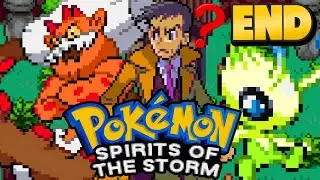 Pokemon Spirits of The Storm Part 4 THE CULPRIT IS!? FINALE Rom Hack Gameplay Walkthrough