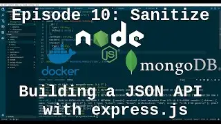 Episode 10: Building a JSON API - Input Validation and Sanitation - Part 1