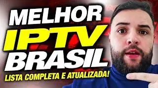Melhor IPTV do brasil? ✅ Veja por que hoje &eacute; considerada a Melhor Lista IPTV do Mercado!