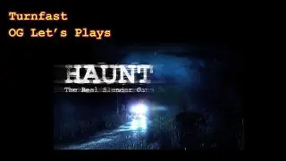 Slender Haunt ~ OG Turnfast Let's Play