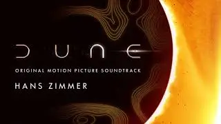 DUNE Official Soundtrack | The One  - Hans Zimmer | WaterTower