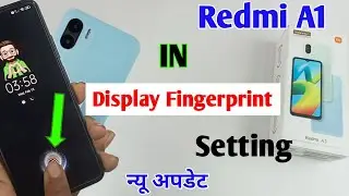 redmi A1 in display fingerprint setting / redmi A1 mein display fingerprint lock Kaise lagaen