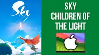 How to install Sky: Children of the Light on Mac