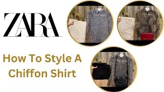 Zara Chiffon Shirts | How To Style A Chiffon Shirt