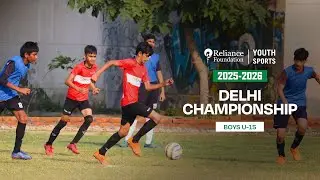 Bhagat Singh FA VS Inter Kashi | Boys U-15 | Delhi Championship | RFYS