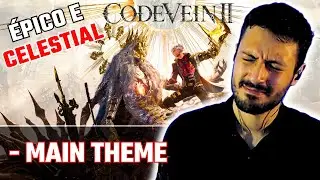 M&uacute;sico REAGE a trilha de Code Vein 2 - Main Theme