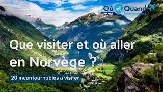 Que visiter et o&ugrave; aller en Norv&egrave;ge ? 20 lieux INCONTOURNABLES