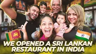 We OPENED a Sri Lankan Restaurant in BANGALORE, INDIA!