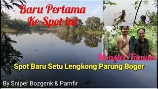 Maser Ke Spot Baru Di Daerah Parung Bogor Langsung Point Monster Toman