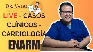 LIVE Casos clínicos - Cardiología 112725 ENARM