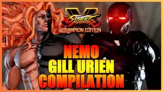 Elemental Brothers ➤ Nemo Beastly Gill Urien Compilation ➤ Street Fighter V Champion Edition