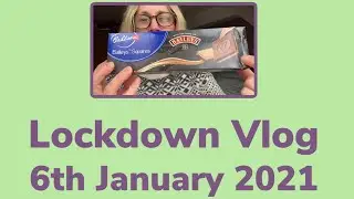 Lockdown Vlog : Wed 6th January 2021