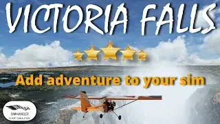 Enhance Your MSFS World | Victoria Falls Scenery from Jeppeson2001 | Realism & Adventure Awaits.